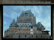 Construction of the Château Frontenac Hotel